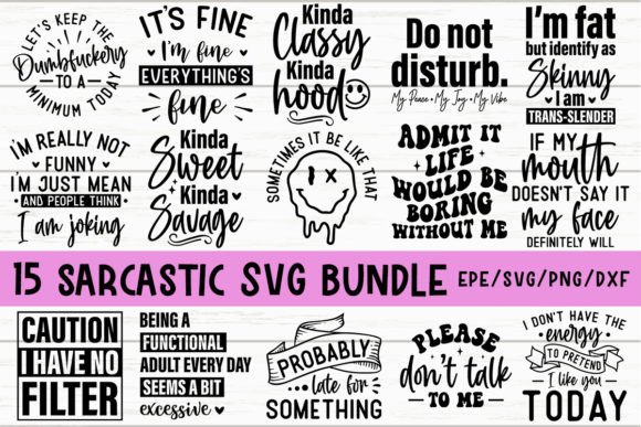 Download The SARCASTIC SVG BUNDLE - Funny Quotes - Fun Collection